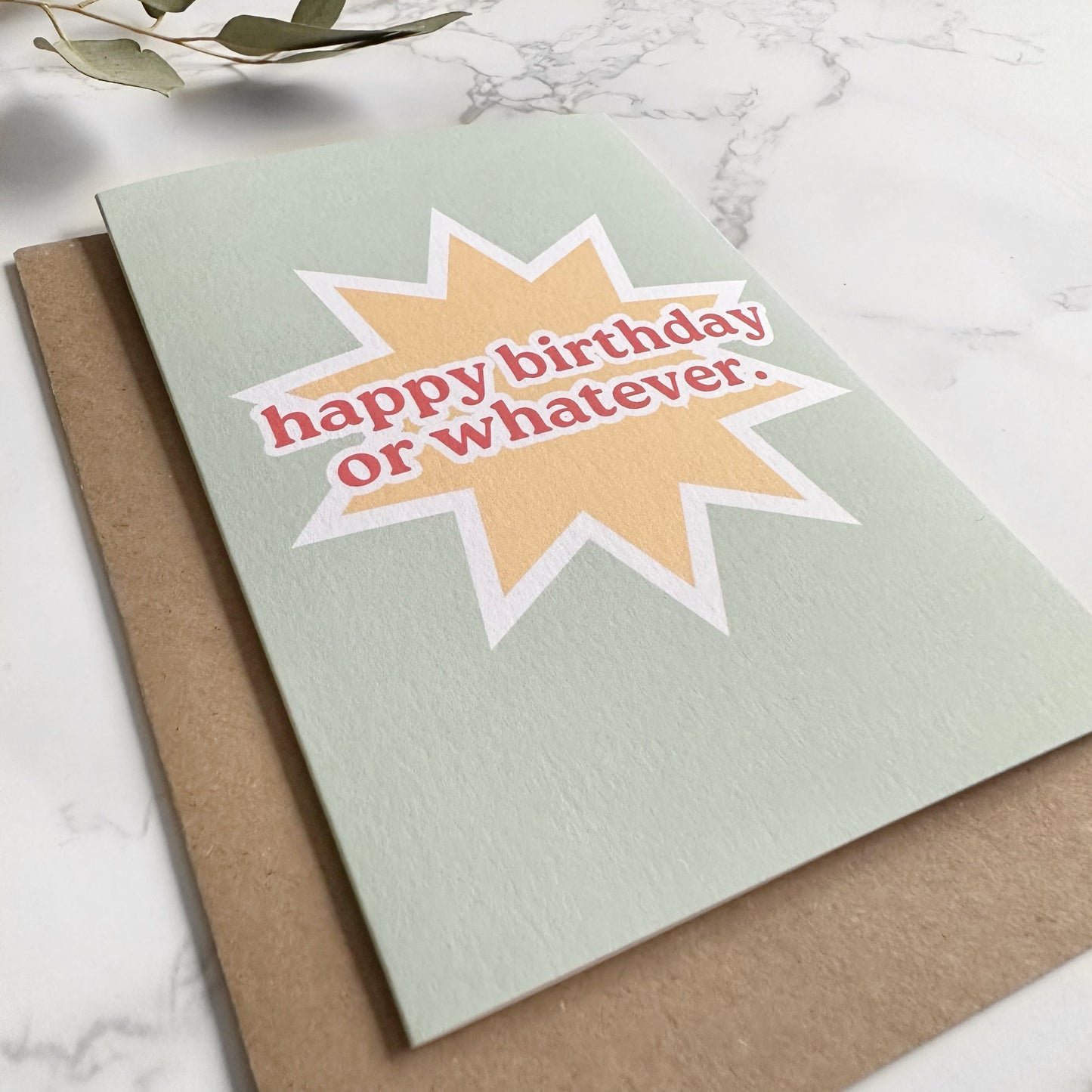 'Happy Birthday or Whatever.' Greetings Card