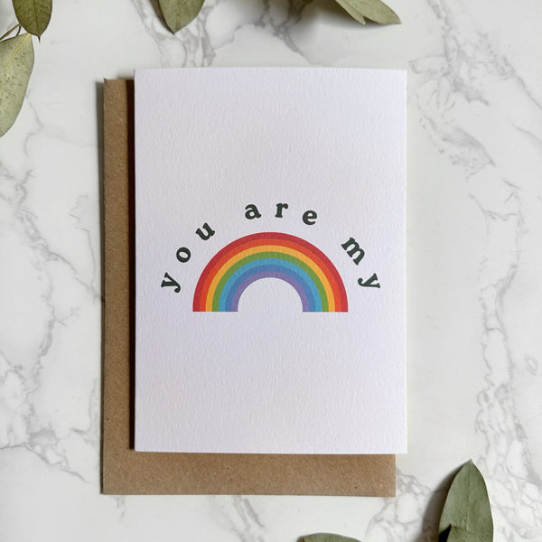 'You are my rainbow' Greetings Card