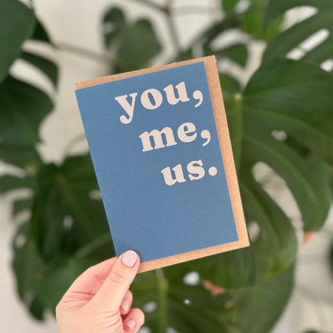 'You, Me, Us.' Greetings Card