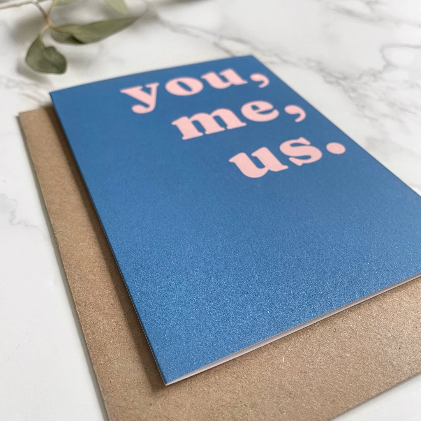 'You, Me, Us.' Greetings Card